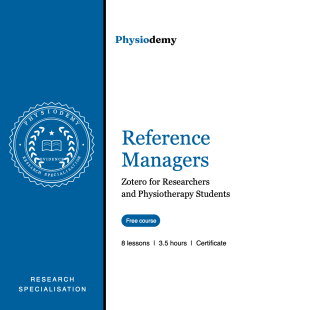 Reference Managers: Zotero for Researchers and Physiotherapy Students. Free Physiodemy course, 8 lessons, 3.5 hours, certificate. Research Specialisation seal on a blue band.